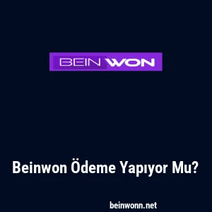 Beinwon &Ouml;deme Yapıyor Mu?